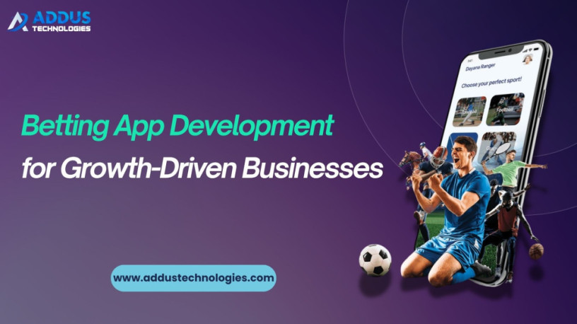 betting-app-development-for-growth-driven-businesses-big-0